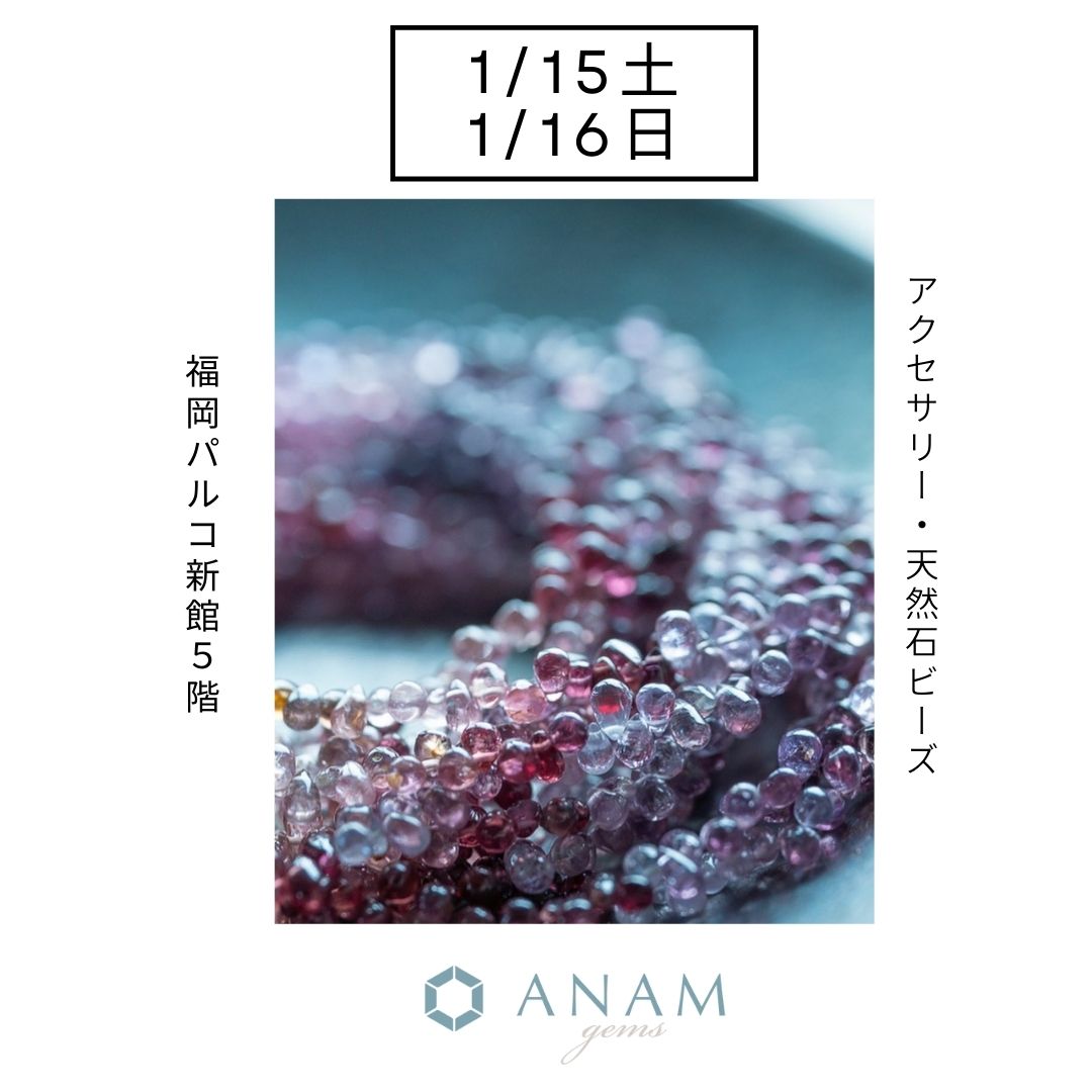 ANAM gems POPUPショップ＠福岡パルコ